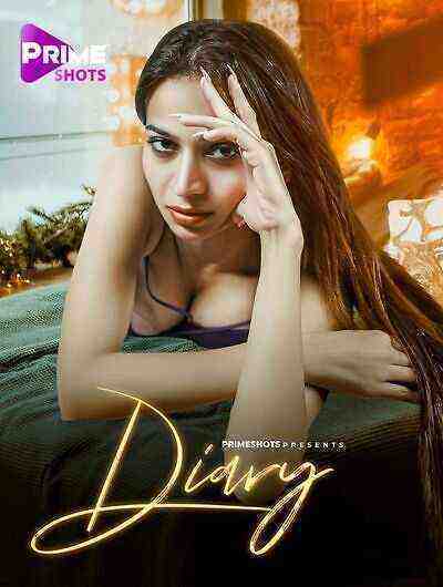 Diary (2023) Season 1 Episode 3 PrimeShots Originals (2023)