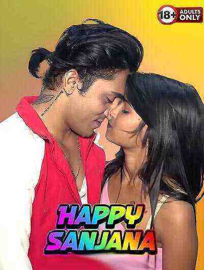 Happy Sanjana Uncut (2025) Unrated (2025)