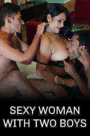 Sexy Woman With Two Boys (2022) NiFlix (2022)