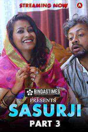 Sasurji (Part 03) (2023) (BindasTimes Originals) Uncut (2023)