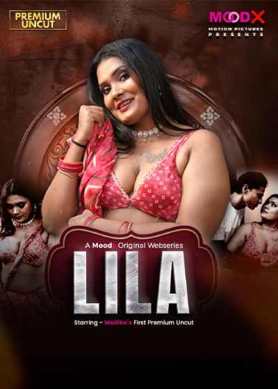 Lila (2026) Season 1 Episode 1 Moodx Vip Originals (2026)
