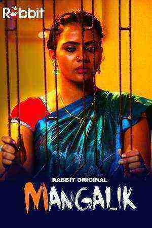 Mangalik Season 1 Complete (2021) Rabbit Movies (2021)
