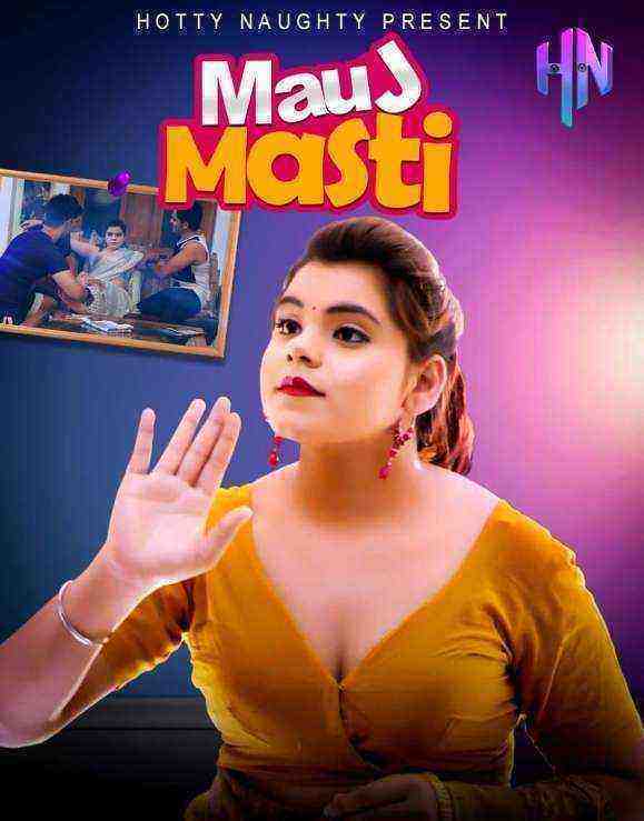 Mauj Masti (2021) Season 1 Episode 1 HottyNotty (2021)