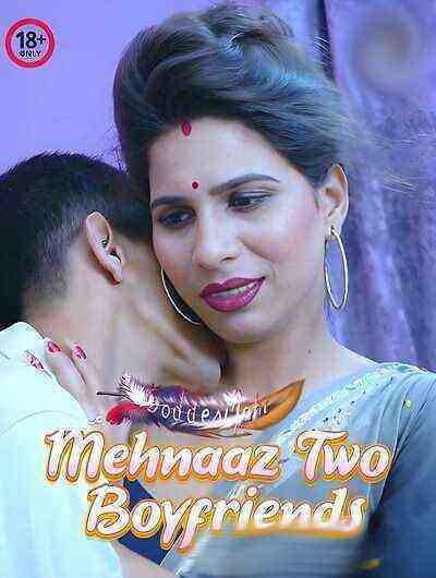 Mehnaaz Two Boyfriends (2024) GoddesMahi (2024)