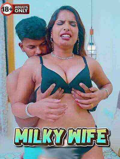 Milky Wife (2024) FansLove (2024)