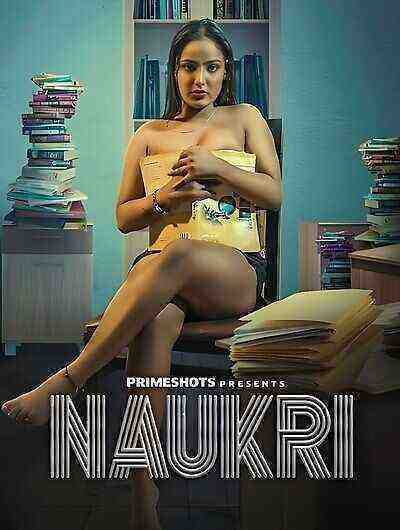 Naukri (2023) Season 1 Episode 1 PrimeShots (2023)