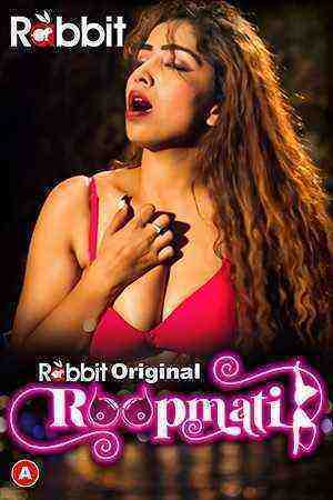 Roopmati (2023) Season 1 Episode 3 RabbitMovies Original (2023)
