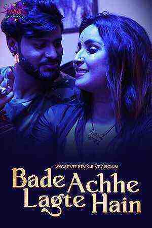 Bade Acche Lagte Hain (2023) Season 1 Episode 1 Wow Entertainment Originalss (2023)