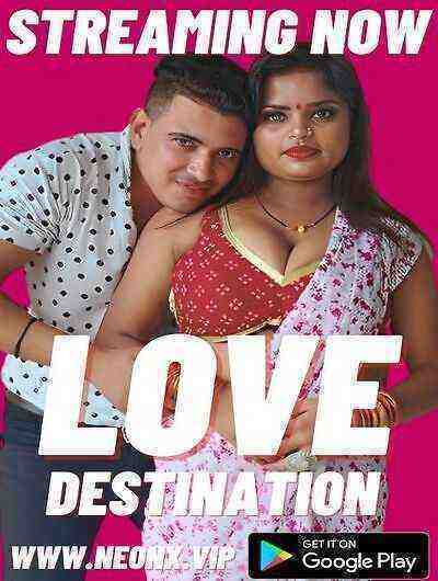 Love Destination UNCUT (2023) NeonX Originals (2023)