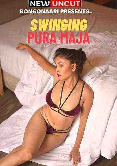 Swinging Pura Maja (2023) BongoNaari (2023)