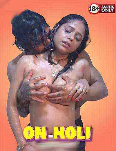 On Holi Uncut (2025) Unrated (2025)