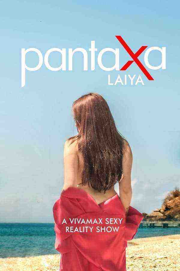 Pantaxa Laiya (2023) Season 1 Episode 1 VivaMax (2023)