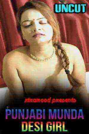 Punjabi Munda Desi Girl (2022) (Xtramood Originals) Uncut (2022)