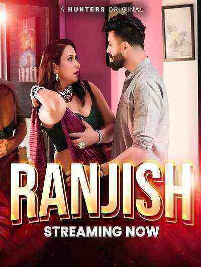 Ranjish (2023) Season 1 Episode 1 Hunters Originals (2023)