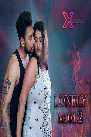 Lonely Mom 2 (2022) XPrime Originals Uncut (2022)