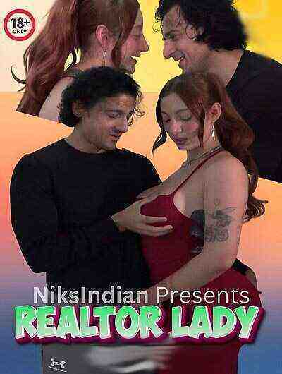 Realtor Lady (2024) NiksIndian Originals (2024)