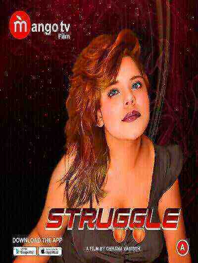 Struggle Part 1 (2022) MangoTV Originals (2022)