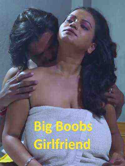 Big Boobs Girlfriend (2023) Xprime Originals (2023)