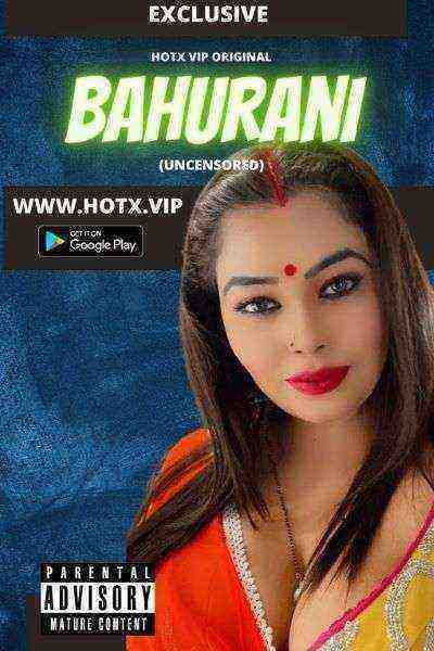 Bahurani (2022) Season 1 (HotX Originals) Uncut (2022)