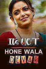 Hone Wala Devar Audio Story (2023) Ullu Originals (2023)