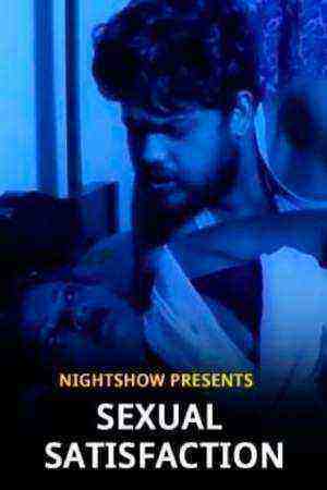 Sexual Satisfaction (2021) NightShow (2021)