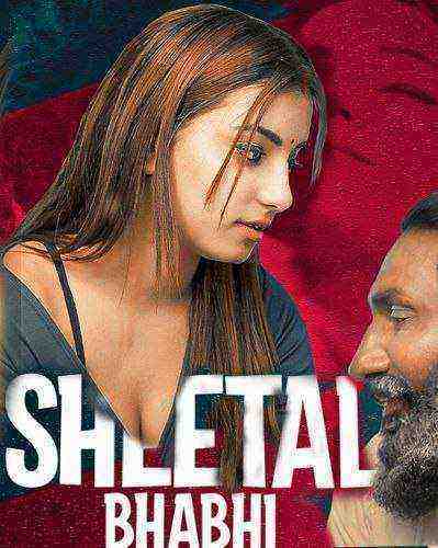 Sheetal Bhabhi Season 1 Complete (2021) WOOW Originals (2021)