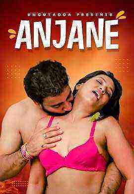 Anjaane (2023) Uncutadda (2023)