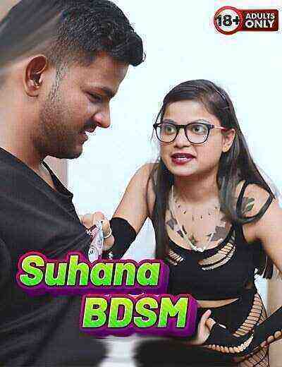 Suhana BDSM Uncut (2025) Unrated (2025)