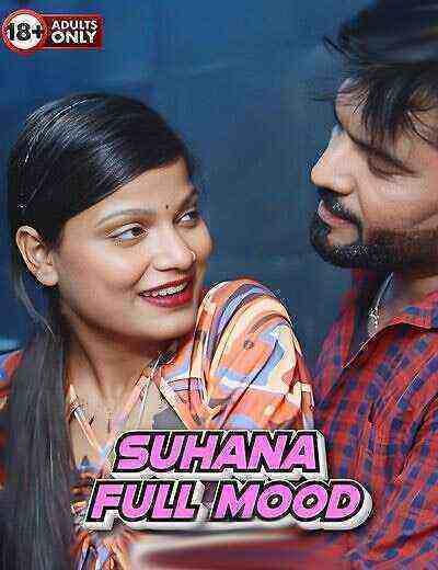 Suhana Full Mood Uncut (2025) Unrated (2025)