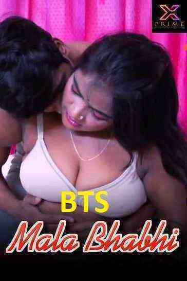 Mala Bhabhi BTS (2023) XPrime Originals Uncut (2023)