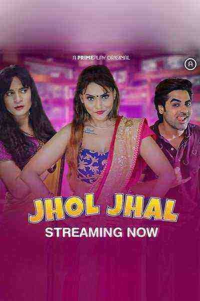 Jhol jhal (2022) Season 1 Episode 6 (PrimePlay Originals) (2022)
