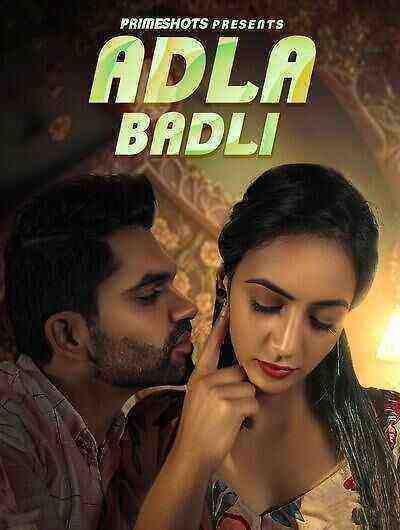 Adla Badli (2023) Season 1 Episode 2 Primeshots Original (2023)