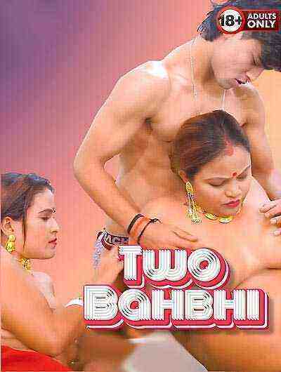 Two Bahbhi Uncut (2025) GoddesMahi (2025)