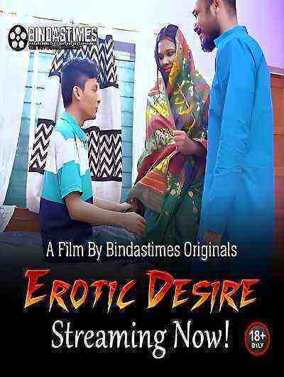 Erotic Desire (2023) BindasTimes Originals (2023)