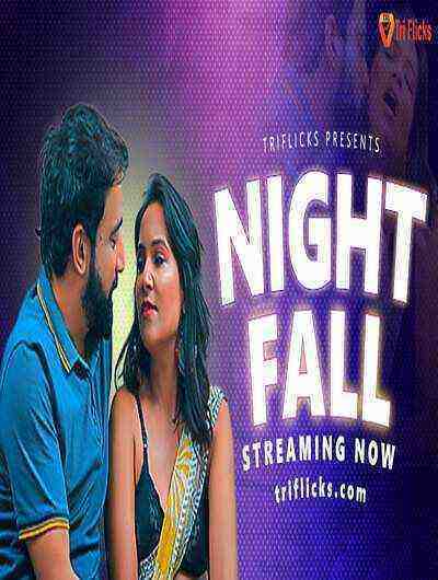 Night Fall (2023) Triflicks Originals (2023)