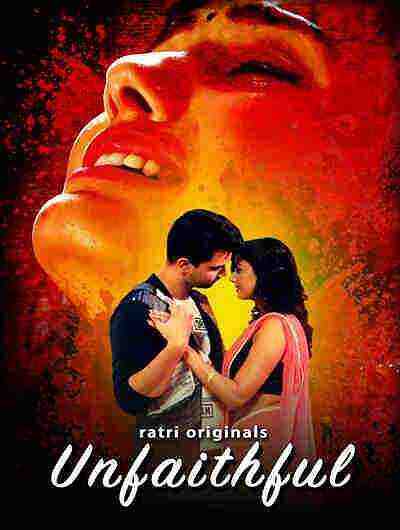 Unfaithful (2024) Season 1 Episode 1 Ratri Originals (2024)