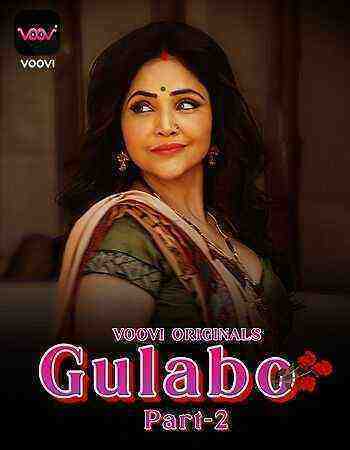 Gulabo Part 2 (2022) Season 1 Episode 3 (Voovi  Originals) (2022)