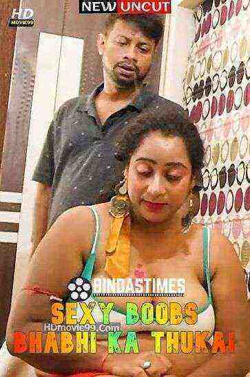 Sexy Boobs Bhabhi Ka Thukai (2022) BindasTimes (2022)