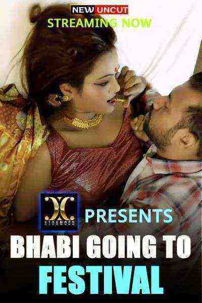 Bhabhi Going To Festival (2022) (Xtramood Originals) Uncut (2022)