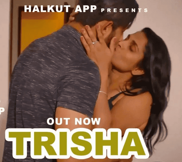Trisha (2022) Season 1 Episode 1 HalKut Originals (2022)