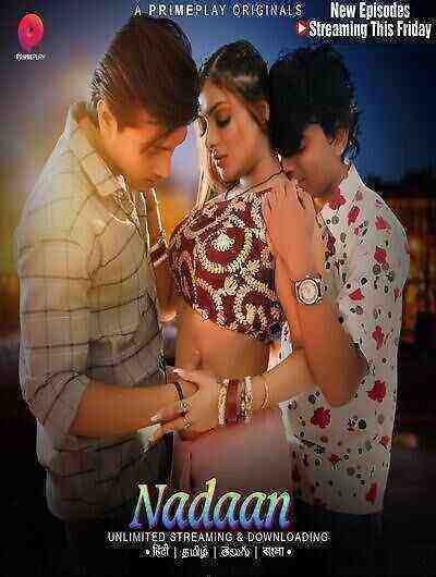 Nadaan (2023) Season 1 Episode 4 Primeplay Originals (2023)