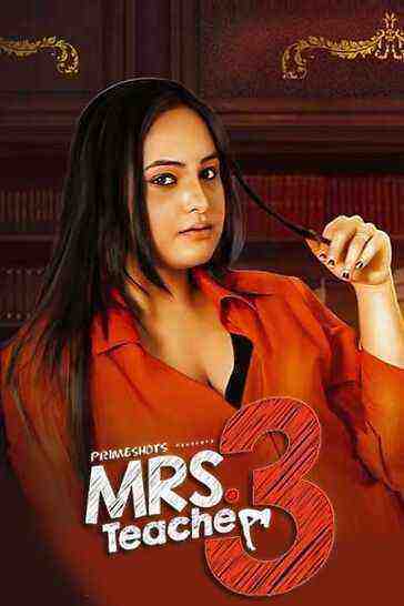 Mrs Teacher 3 (2022) Season 3 Episode 1 Primeshots (2022)