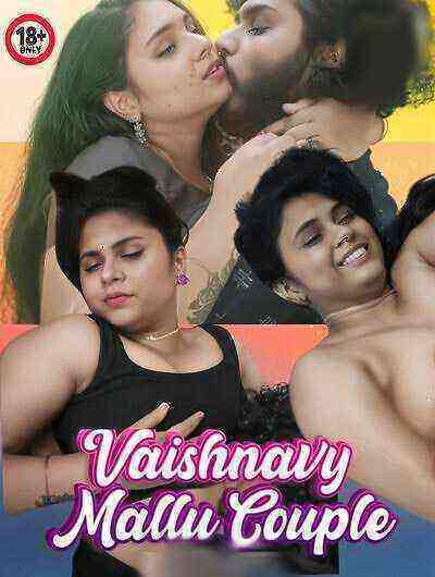 Vaishnavy Mallu Couple (2024) Unrated (2024)
