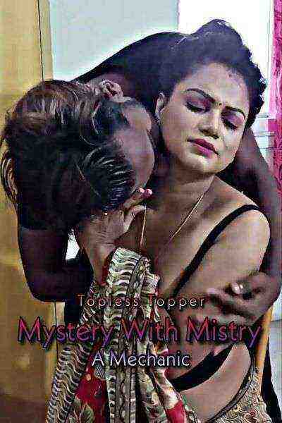 Mystery with Mistry: A Mechanic (2022) Topless Topper (2022)