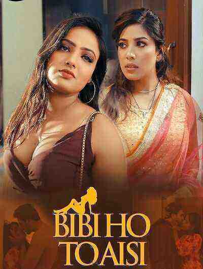 Biwi Ho To Aisi (2023) Season 1 Episode 4 (WoowChannel) (2023)