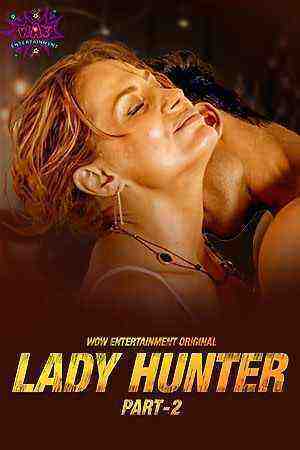 Lady Hunter Part 2 (2023) Season 1 Episode 4 Wow Entertainment Originals (2023)