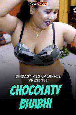 Chocolaty Bhabhi (2022) (BindasTimes Originals) Uncut (2022)