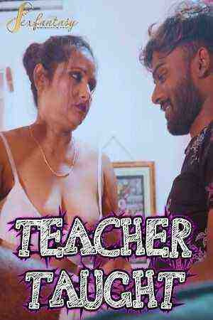 Teacher Taught (2023) SexFantasy (2023)
