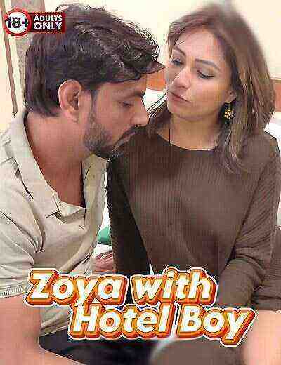 Zoya with Hotel Boy Uncut (2024) Unrated (2024)
