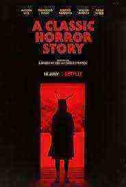 A Classic Horror Story (2021)